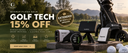 Golf Tech Sale Extended: Save 15% on Selected Golf Technology | GreenTee