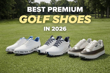 Best Premium Golf Shoes in 2026
